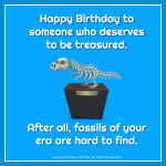 happy-birthday-old-man-fossils.png